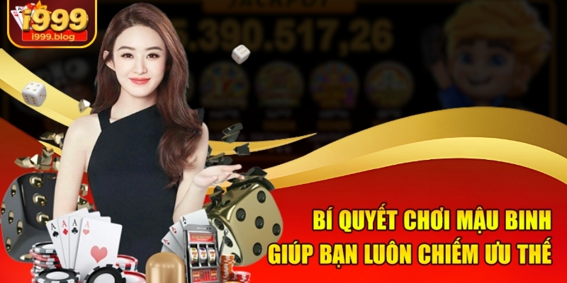 Bí quyết chơi Mậu Binh giúp bạn luôn chiếm ưu thế