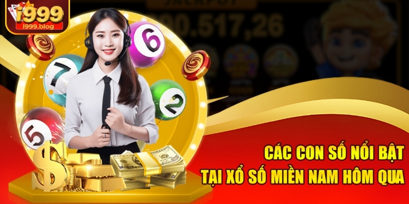 Các con số nổi bật tại xổ số miền Nam hôm qua