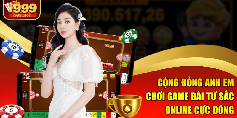 Cộng đồng anh em chơi game bài Tứ Sắc online cực đông
