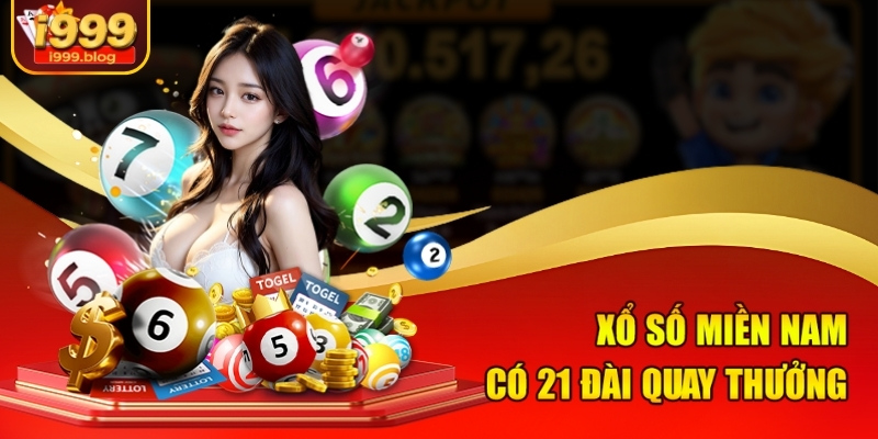 Xổ số miền Nam có 21 đài quay thưởng